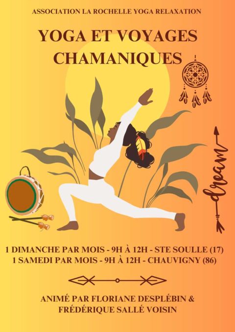 Yoga Voyages Chamaniques Harmonie Et Veil Int Rieur La Rochelle